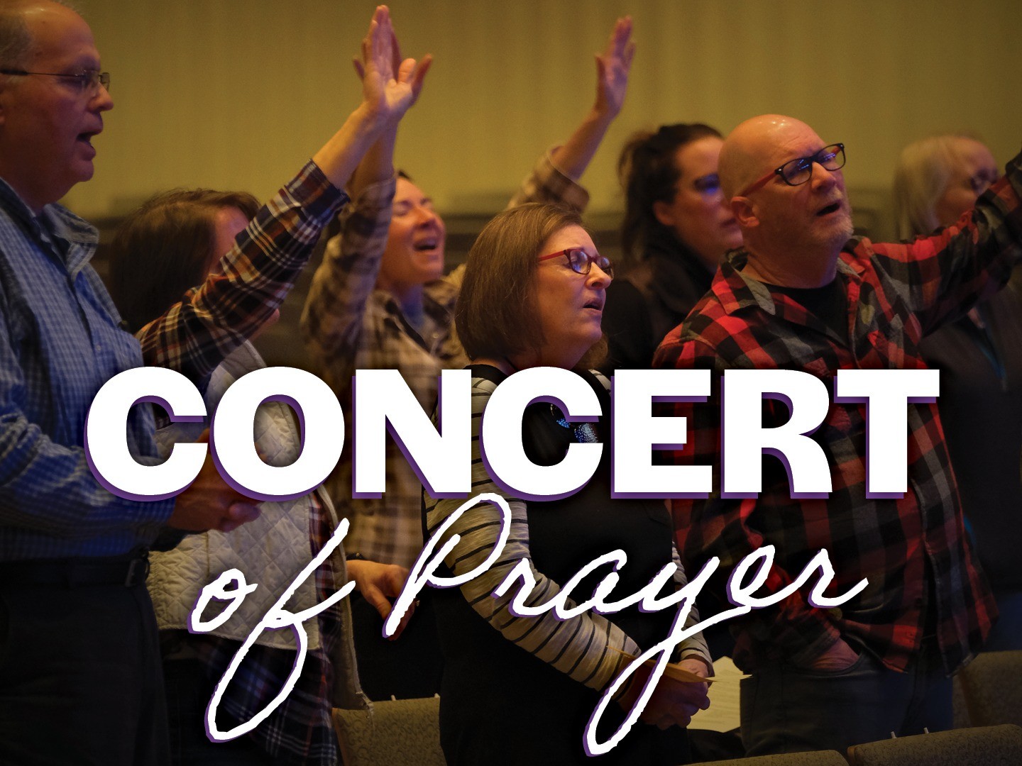concert of prayer - New Life, A Global Methodist Church
