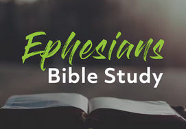 Ephesians Bible Study