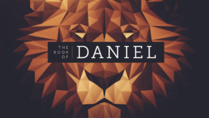 Daniel Sermon Series